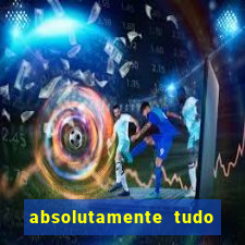 absolutamente tudo de esporte